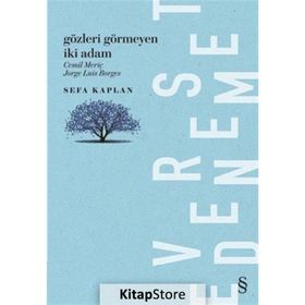 Gözleri Görmeyen İki Adam - Sefa Kaplan