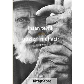 Gözleri Muhacir - İhsan Tevfik