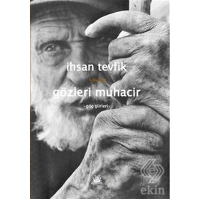Gözleri Muhacir - İhsan Tevfik