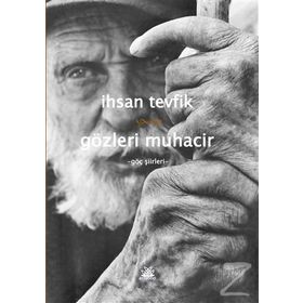 Gözleri Muhacir - İhsan Tevfik
