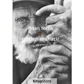 Gözleri Muhacir - İhsan Tevfik