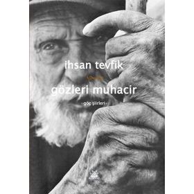 Gözleri Muhacir - İhsan Tevfik