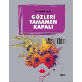 Gözleri Tamamen Kapalı - Michel Chion
