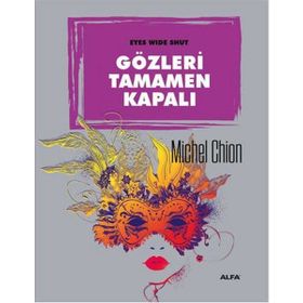 Gözleri Tamamen Kapalı - Michel Chion