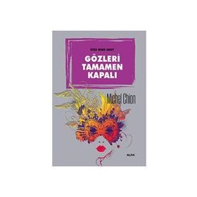 Gözleri Tamamen Kapalı - Michel Chion