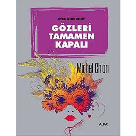 Gözleri Tamamen Kapalı - Michel Chion
