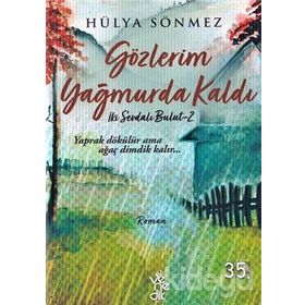 Gözlerim Yağmurda Kaldı-Hülya Sönmez