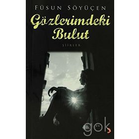 GÖZLERİMDEKİ BULUT - FÜSUN SÖYÜÇEN