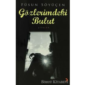 GÖZLERİMDEKİ BULUT - FÜSUN SÖYÜÇEN