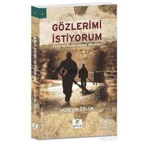 Gözlerimi İstiyorum - Hüseyin Özlük