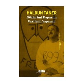 Gözlerimi Kaparım Vazifemi Yaparım Haldun Taner