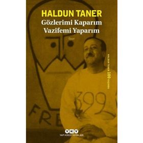 Gözlerimi Kaparım Vazifemi Yaparım Haldun Taner