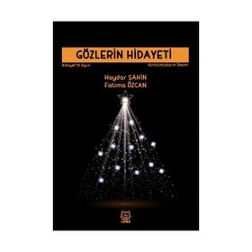 Gözlerin Hidayeti - Kurtulmuşların Resmi - Luna Yayınları