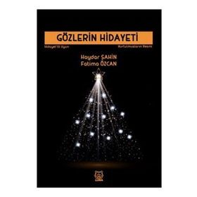 Gözlerin Hidayeti - Kurtulmuşların Resmi - Luna Yayınları