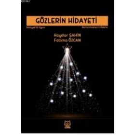 Gözlerin Hidayeti - Kurtulmuşların Resmi - Luna Yayınları