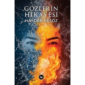 Gözlerin Hikayesi - Haydar Ersöz