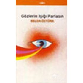 GÖZLERİN IŞIĞI PARLASIN - BELDA ÖZTÜRK