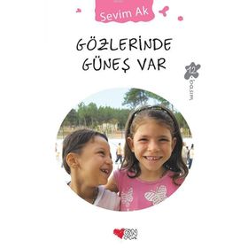 GÖZLERİNDE GÜNEŞ VAR - SEVIM AK
