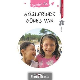 GÖZLERİNDE GÜNEŞ VAR - SEVIM AK
