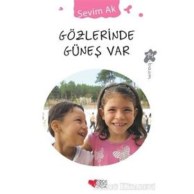 GÖZLERİNDE GÜNEŞ VAR - SEVIM AK