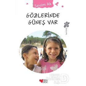 GÖZLERİNDE GÜNEŞ VAR - SEVIM AK