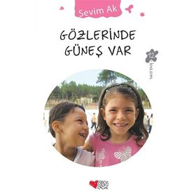 GÖZLERİNDE GÜNEŞ VAR - SEVIM AK