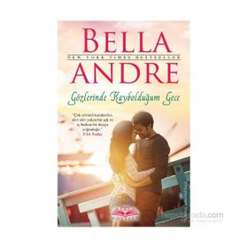 Gözlerinde Kaybolduğum Gece - Bella Andre