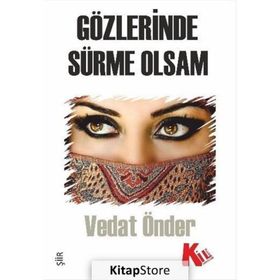 Gözlerinde Sürme Olsam - Vedat Önder