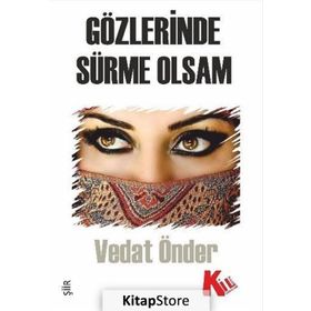 Gözlerinde Sürme Olsam - Vedat Önder