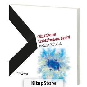 Gözlerinden Seyrediyorum Denizi - Hairka Külçür