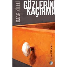 Gözlerini Kaçırma - Irmak Zileli