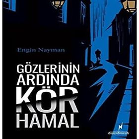 Gözlerinin Ardında Kör Hamal - Engin Nayman