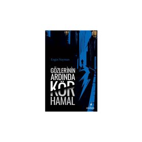 Gözlerinin Ardında Kör Hamal - Engin Nayman