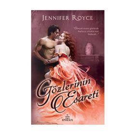 Gözlerinin Esareti - Jennifer Royce