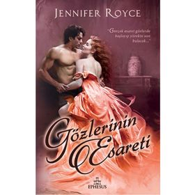 Gözlerinin Esareti - Jennifer Royce