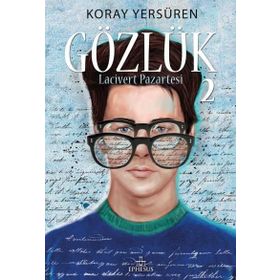 Gözlük 2 Lacivert Pazartesi - Koray Yersüren