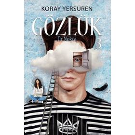 Gözlük 3 Üç Nokta - Koray Yersüren