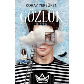 Gözlük 3 Üç Nokta - Koray Yersüren