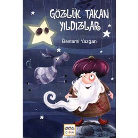 GÖZLÜK TAKAN YILDIZLAR - BESTAMI YAZGAN