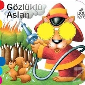 Gözlüklü Aslan - Delikli Kitaplar Serisi - Kolektif