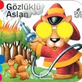 Gözlüklü Aslan - Delikli Kitaplar Serisi - Kolektif