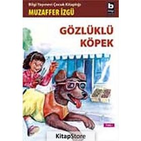 Gözlüklü Köpek - Muzaffer İzgü