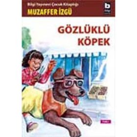 Gözlüklü Köpek - Muzaffer İzgü