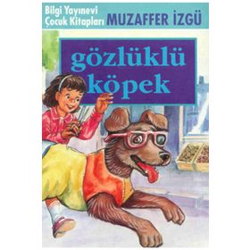 Gözlüklü Köpek - Muzaffer İzgü