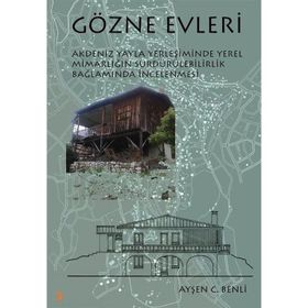 Gözne Evleri - Ayşen C. Benli - Cinius Yayınları