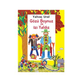 GÖZÜ BOYNUZ ILE İZİ YALDIZ - YALVAÇ URAL