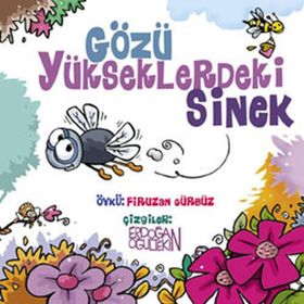 GÖZÜ YÜKSEKLERDEKİ SINEK - FIRUZAN GÜRBÜZ, ERDOĞAN OĞULTEKİN