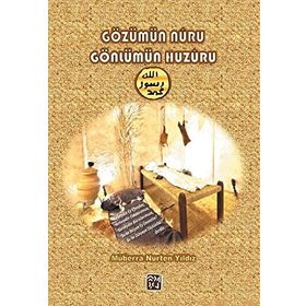 Gözümün Nuru Gönlümün Huzuru Müberra Nurten Yıldız