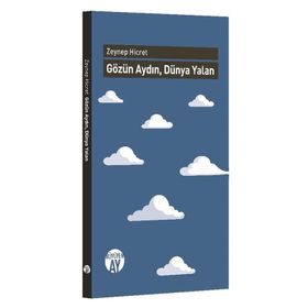 Gözün Aydın, Dünya Yalan - Zeynep Hicret