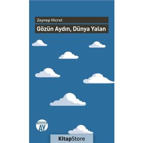 Gözün Aydın, Dünya Yalan - Zeynep Hicret